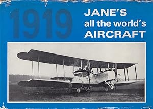 Jane`s all the world`s aircraft 1919 : a reprint of the 1919 edition of All the world`s air-craft...