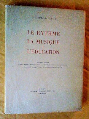 Immagine del venditore per Le rythme, la musique et l'ducation venduto da Claudine Bouvier