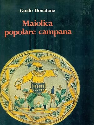 Bild des Verkufers fr Maiolica popolare campana. zum Verkauf von Librodifaccia