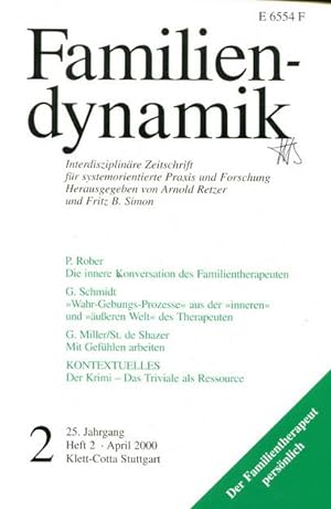 Familiendynamik. Interdisziplinäre Zeitschrift für systemorientierte Praxis und Forschung 25. Jah...