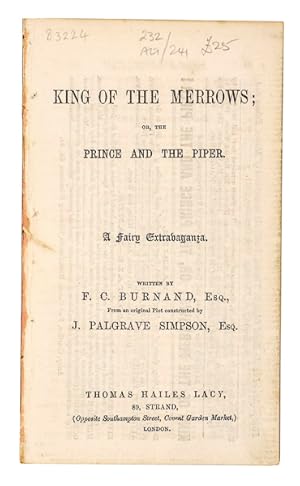 Bild des Verkufers fr King of the Merrows; or, The Prince and the Piper. A fairy extravaganza. Written by F.C. Burnand, from an original plot constructed by J. Palgrave Simpson. zum Verkauf von Jarndyce, The 19th Century Booksellers