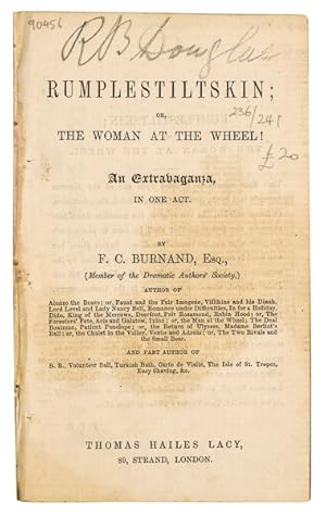 Bild des Verkufers fr Rumplestiltskin; or, The Woman at the Wheel! An extravaganza, in one act. zum Verkauf von Jarndyce, The 19th Century Booksellers