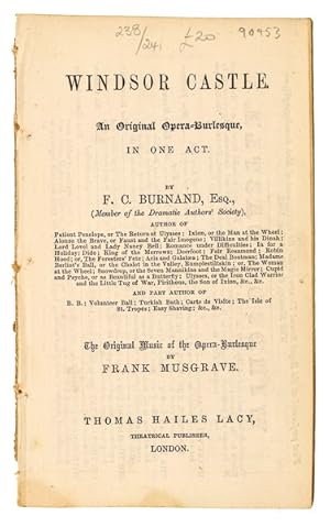 Bild des Verkufers fr Windsor Castle. An original opera-burlesque, in one act. zum Verkauf von Jarndyce, The 19th Century Booksellers