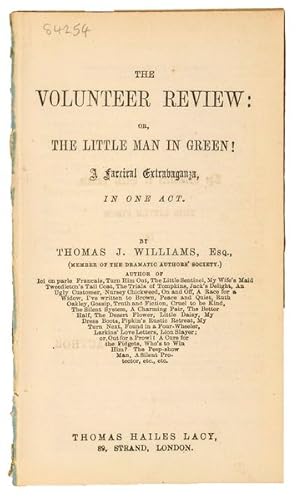 Bild des Verkufers fr The Volunteer Review: or, The Little Man in Green! A farcical extravaganza, in one act. zum Verkauf von Jarndyce, The 19th Century Booksellers