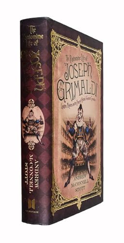 Bild des Verkufers fr The Pantomime Life of Joseph Grimaldi: laughter, madness and the story of Britain's greatest comedian. zum Verkauf von Jarndyce, The 19th Century Booksellers