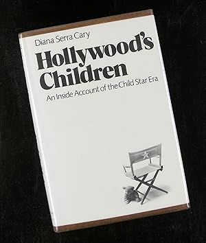 Bild des Verkufers fr Hollywood's Children - An Inside Account of the Child Star Era zum Verkauf von ezslides