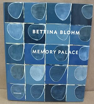 Image du vendeur pour Bettina Blohm: Memory Palace mis en vente par Atlantic Bookshop