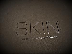 Skin. Les métamorphoses de Skin. Skin Curious Collection