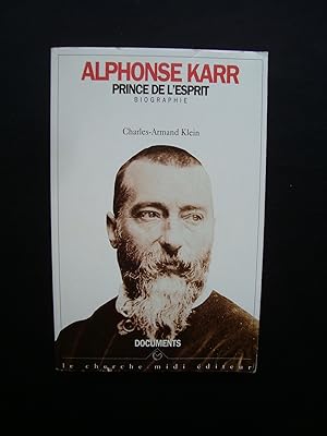 Alphonse Karr, prince de l'esprit -