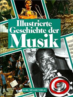 Seller image for Illustrierte Geschichte der Musik for sale by Leserstrahl  (Preise inkl. MwSt.)