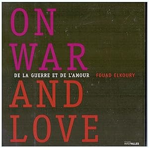 Bild des Verkufers fr On War and Love. De La Guerre Et De L'amour zum Verkauf von obiettivolibri