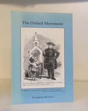 Bild des Verkufers fr The Oxford Movement: Nineteenth-century books and pamphlets in Canterbury Cathedral Library (Canterbury Sources 1) zum Verkauf von BRIMSTONES