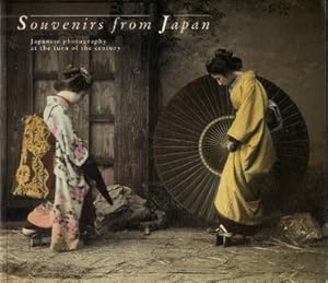 Bild des Verkufers fr Souvenirs from Japan. Japanese Photographs at the Turn of the Century. zum Verkauf von Frans Melk Antiquariaat