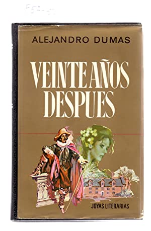 Seller image for Veinte aos despus. Alejandro Dumas. 1 edic. 1972 for sale by Grupo Letras