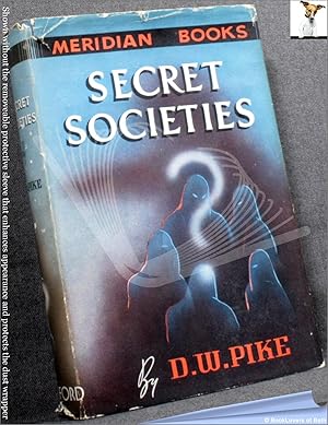 Seller image for Secret Societies: Their Origin, History and Ultimate Fate for sale by BookLovers of Bath