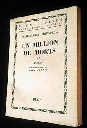 Bild des Verkufers fr Un Million De Mort.Tome 2. zum Verkauf von JLG_livres anciens et modernes