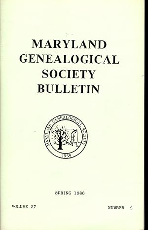 Seller image for Maryland Genealogical Society Journal: Volume 27, No.2: Spring,1986 for sale by Dorley House Books, Inc.