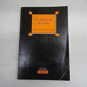 Image du vendeur pour LA ELECCION DE SEXO. A propsito de las teoras de R. J. Stoller. mis en vente par Librera J. Cintas