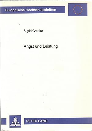 Seller image for Angst und Leistung - Untersuchungen zur Beeinflussung der Aufmerksamkeit in Pr?fungssituationen for sale by Antiquariat Hans Wger