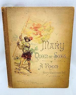 Imagen del vendedor de Mary Queen of Scots a Poem a la venta por Prestonshire Books, IOBA