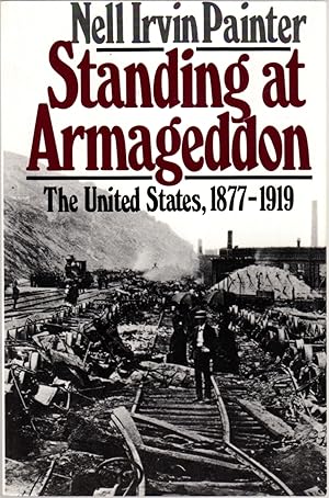 Immagine del venditore per Standing at Armageddon: The United States, 1877-1919 venduto da Clausen Books, RMABA