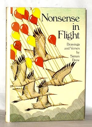 Imagen del vendedor de Nonsense in Flight: Drawings and Verses *Signed* a la venta por James Hulme Books