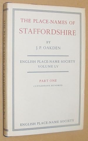 The Place-Names of Staffordshire Part One: Cuttlestone Hundred (English Place-name Society Vol. LV)