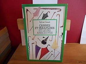 Seller image for Cannes Et Parapluies Et Leurs Anecdotes for sale by La Bouquinerie  Dd