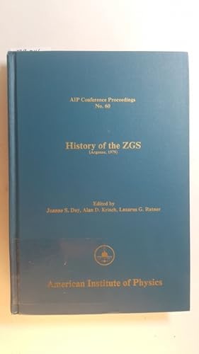 Imagen del vendedor de History of Zgs the Argonne (Aip Conference Proceedings : No. 60) a la venta por Gebrauchtbcherlogistik  H.J. Lauterbach