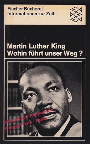 Wohin führt unser Weg ? Chaos-oder Gemeinschaft (1968) - King, Martin Luther
