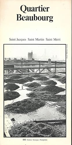 Bild des Verkufers fr Quartier Beaubourg Saint Jacques Saint Martin Saint Merri zum Verkauf von LES TEMPS MODERNES
