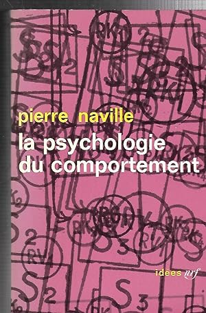 Seller image for La psychologie du comportement for sale by LES TEMPS MODERNES