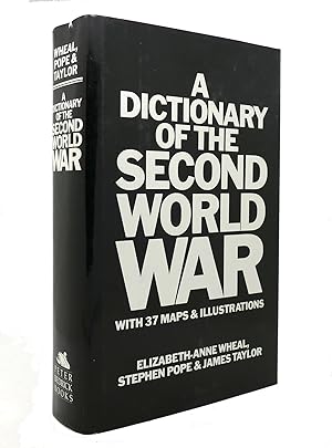Seller image for A DICTIONARY OF THE SECOND WORLD WAR for sale by Rare Book Cellar
