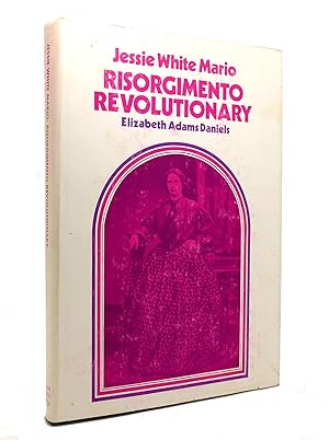 Seller image for JESSIE WHITE MARIO Risorgimento Revolutionary for sale by Rare Book Cellar