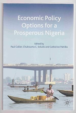 Imagen del vendedor de Economic Policy Options for a Prosperous Nigeria a la venta por Riverwash Books (IOBA)