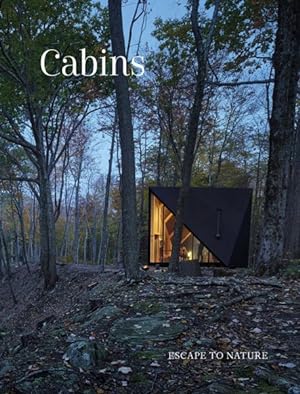 Seller image for Cabins : Escape to Nature for sale by GreatBookPrices