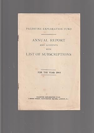 Seller image for Palestine Exploration Fund ANNUAL REPORT and accounts with List of Subscriptions for sale by Meir Turner