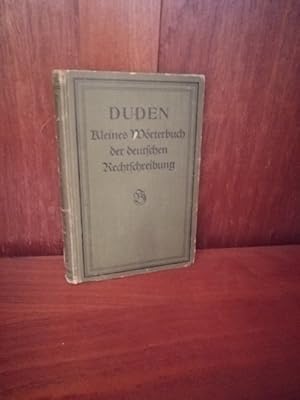 Duden - Kleines Wörterbuch der deutschen Rechtschreibung Nach den für Deutschland, Österreich und...