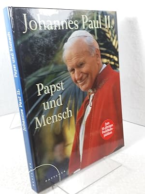 Johannes Paul II. - Papst und Mensch Grzegorz Galazka