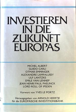 Imagen del vendedor de Investieren in die Zukunft Europas. a la venta por books4less (Versandantiquariat Petra Gros GmbH & Co. KG)