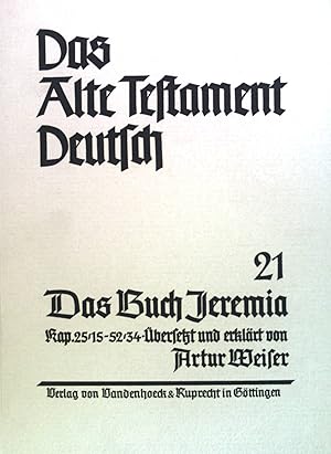 Bild des Verkufers fr Das Buch Jeremia, Kapitel 25, 15-52, 34. Das alte Testament Deutsch, Teilband 21 zum Verkauf von books4less (Versandantiquariat Petra Gros GmbH & Co. KG)