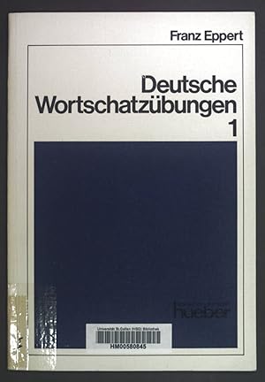 Bild des Verkufers fr Deutsche Wortschatzbungen 1. zum Verkauf von books4less (Versandantiquariat Petra Gros GmbH & Co. KG)