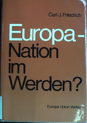 Image du vendeur pour Europa - Nation im Werden? mis en vente par books4less (Versandantiquariat Petra Gros GmbH & Co. KG)