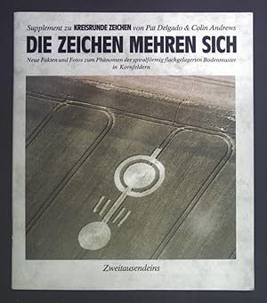 Seller image for Die Zeichen mehren sich. Supplement zu "Kreisrunde Zeichen". for sale by books4less (Versandantiquariat Petra Gros GmbH & Co. KG)