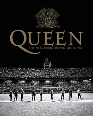 Seller image for Queen : The Neal Preston Photographs for sale by GreatBookPrices