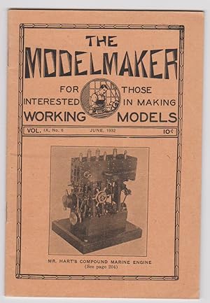 Imagen del vendedor de The Modelmaker: for Those Interested in Making Working Models Volume IX, Number 6, June 1932 a la venta por Courtney McElvogue Crafts& Vintage Finds