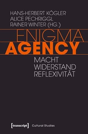 Image du vendeur pour Enigma Agency Macht, Widerstand, Reflexivitt mis en vente par Bunt Buchhandlung GmbH