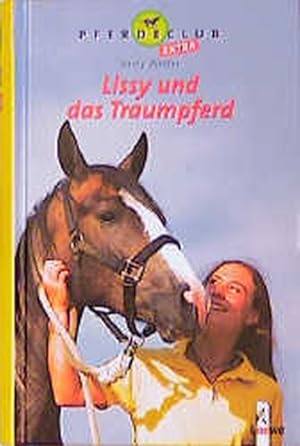 Bild des Verkufers fr Lissy und das Traumpferd zum Verkauf von Gerald Wollermann