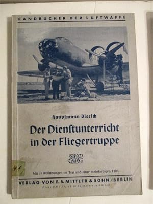 Seller image for Der Dienstrunterricht in der Fliegertruppe. Handbucher der Luftwaffe. for sale by Military Books