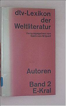 Dtv-Lexikon der Weltliteratur - Autoren, Bd. 2, E-Kral [Lexikon in 4 Bänden]